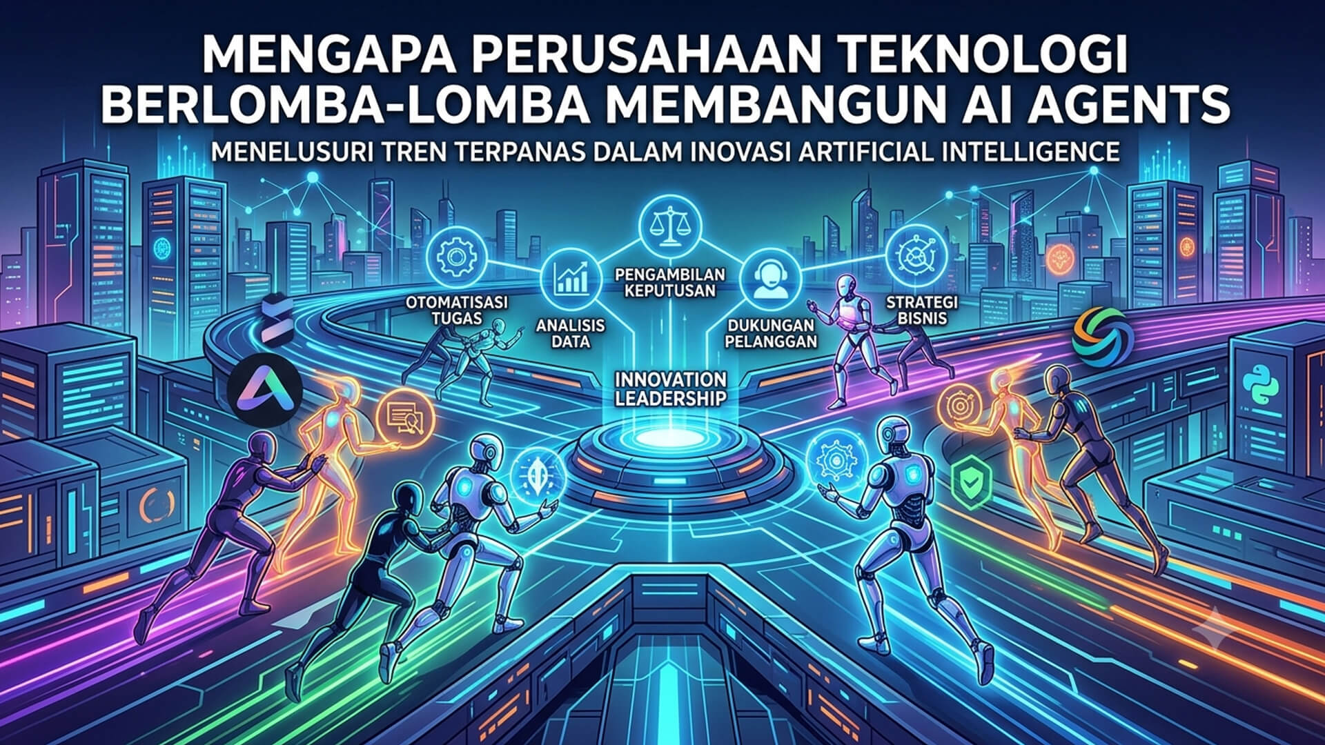 Mengapa Perusahaan Teknologi Berlomba-Lomba Membangun AI Agents