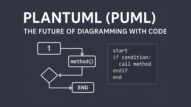 PlantUML (PUML): Masa Depan Pembuatan Diagram dengan Baris Kode